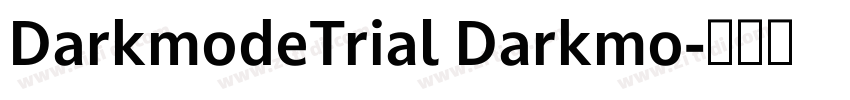 DarkmodeTrial Darkmo字体转换